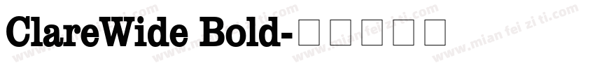 ClareWide Bold字体转换